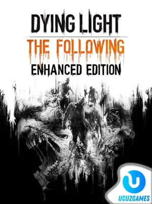 Dying Light Enhanced Edition