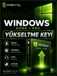 Windows Home > Pro Yükseltme Keyi